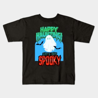 Halloween happy Haunting let's get Spooky Fritts Cartoons Kids T-Shirt